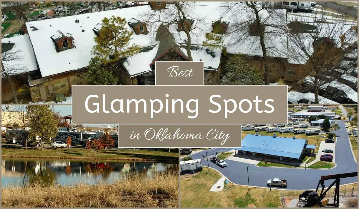 Best Glamping Spots In Oklahoma City