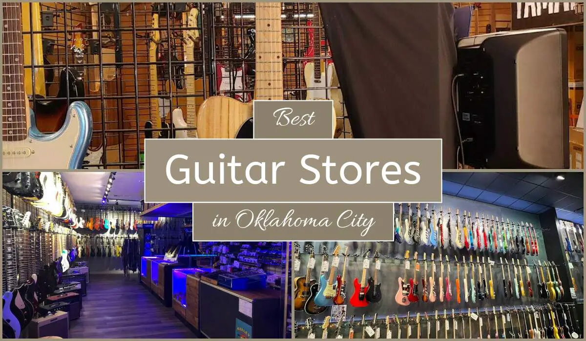 Best Guitar Stores In Oklahoma City