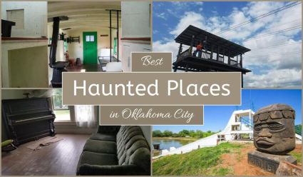 Best Haunted Places In Oklahoma City