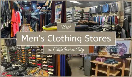 Best Men’s Clothing Stores In Oklahoma City