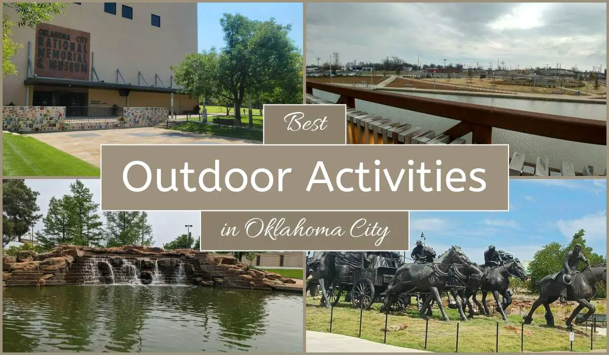 Best Outdoor Activities In Oklahoma City