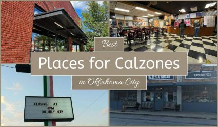 Best Places For Calzones In Oklahoma City