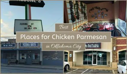 Best Places For Chicken Parmesan In Oklahoma City