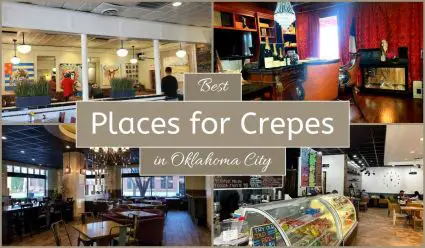 Best Places For Crepes In Oklahoma City