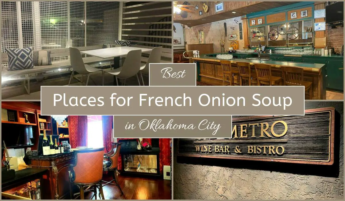 Best Places For French Onion Soup In Oklahoma City