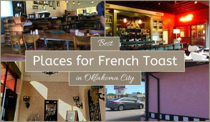 Best Places For French Toast In Oklahoma City