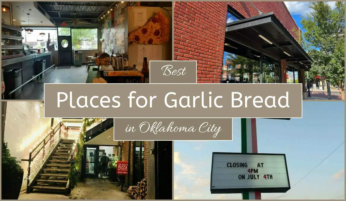 Best Places For Garlic Bread In Oklahoma City