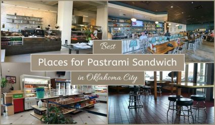 Best Places For Pastrami Sandwich In Oklahoma City