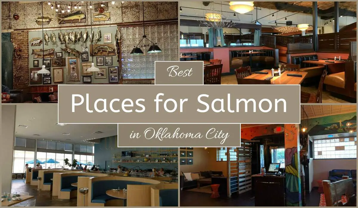Best Places For Salmon In Oklahoma City