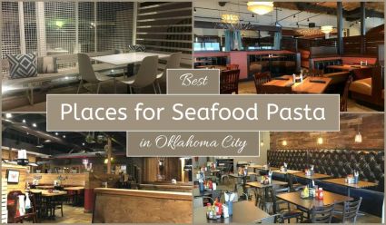 Best Places For Seafood Pasta In Oklahoma City