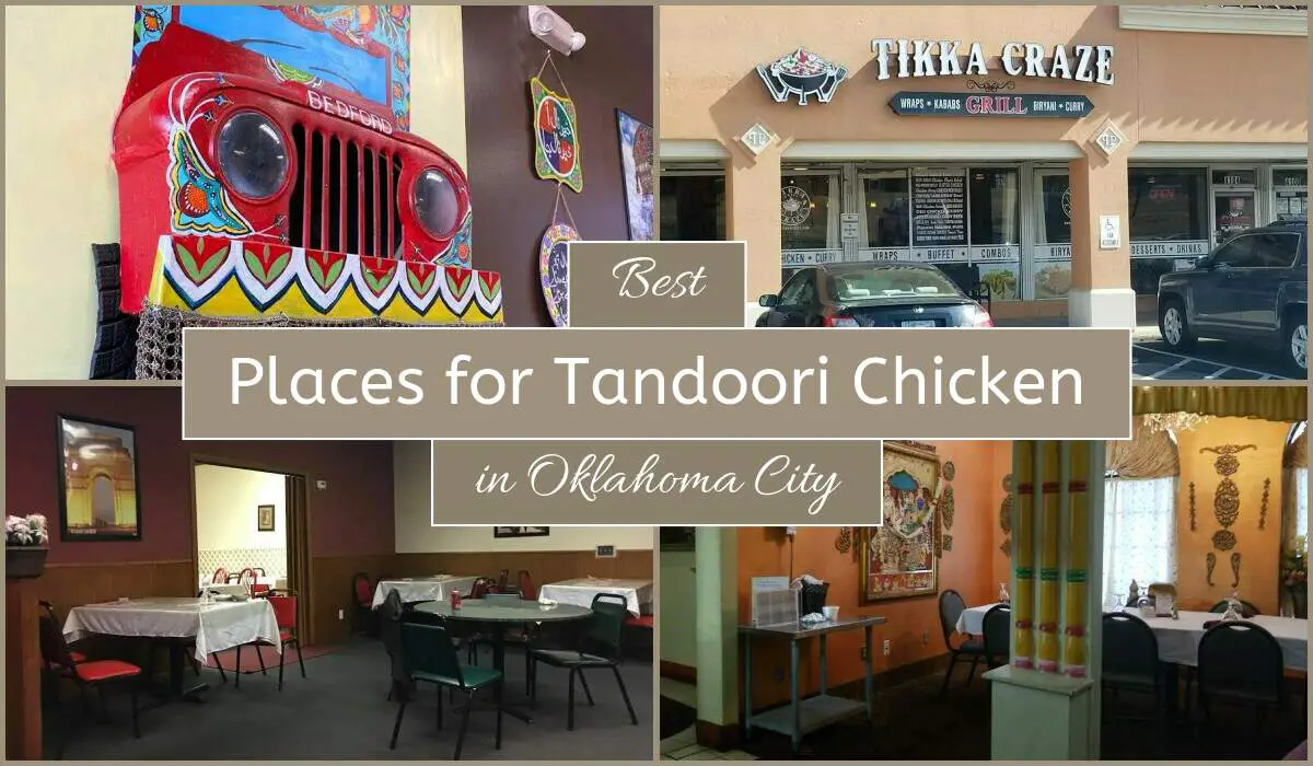 Best Places For Tandoori Chicken In Oklahoma City