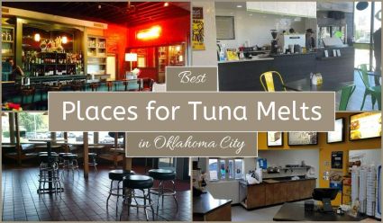 Best Places For Tuna Melts In Oklahoma City