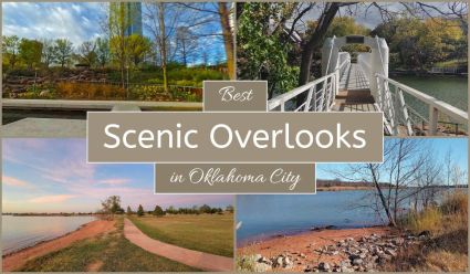 Best Scenic Overlooks In Oklahoma City