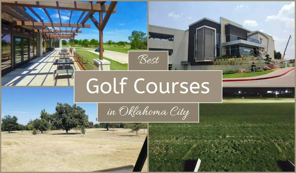 Best Golf Courses In Oklahoma City