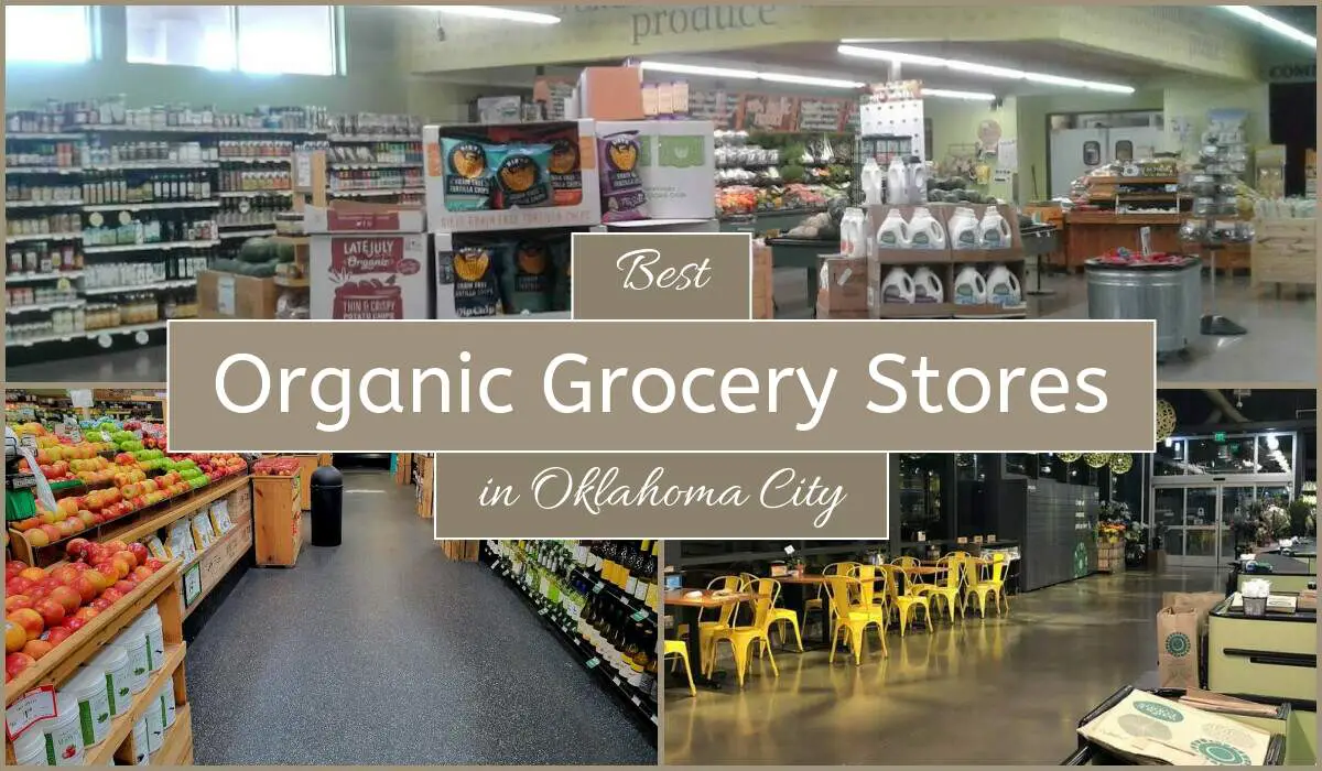 Best Organic Grocery Stores In Oklahoma City