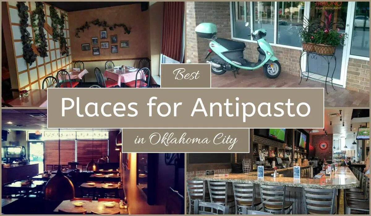 Best Places For Antipasto In Oklahoma City