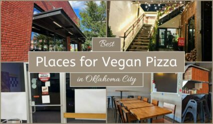 Best Places For Vegan Pizza In Oklahoma City