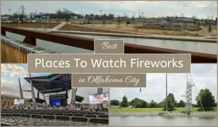 Best Places To Watch Fireworks In Oklahoma City